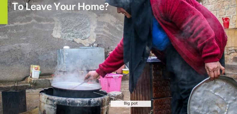 ما الذي سيبقى معك عندما تغادر بيتك مرغماً؟ همة وحنان الأم والجدة